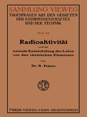 cover image of Radioaktivität und die neueste Entwickelung der Lehre von den chemischen Elementen